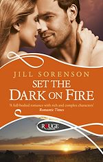 Download this eBook Set the Dark on Fire: A Rouge Romantic Suspense