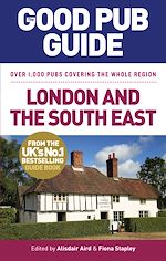 Télécharger le livre :  The Good Pub Guide: London and the South East