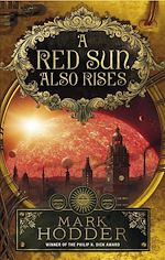 Télécharger le livre :  A Red Sun Also Rises