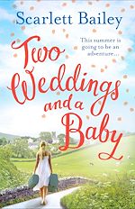 Download this eBook Two Weddings and a Baby