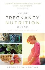 Télécharger le livre :  Your Pregnancy Nutrition Guide
