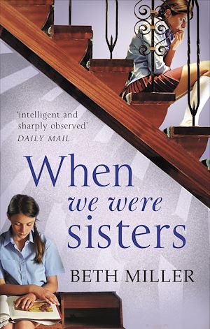 Téléchargez le livre :  When We Were Sisters