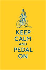 Télécharger le livre :  Keep Calm and Pedal On