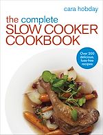 Télécharger le livre :  The Complete Slow Cooker Cookbook