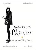 Télécharger le livre :  How To Be Parisian