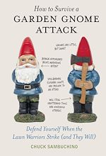 Télécharger le livre :  How to Survive a Garden Gnome Attack