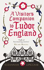 Télécharger le livre :  A Visitor's Companion to Tudor England