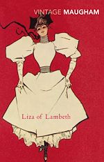 Télécharger le livre :  Liza Of Lambeth