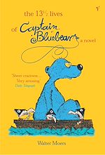 Télécharger le livre :  The 13.5 Lives Of Captain Bluebear