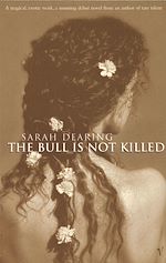 Télécharger le livre :  The Bull Is Not Killed