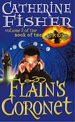 Download this eBook Flain's Coronet: Book Of The Crow 3