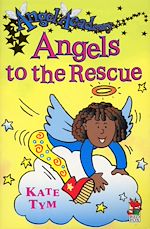 Télécharger le livre :  Angel Academy - Angels To The Rescue
