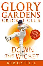 Download this eBook Glory Gardens 7 - Down The Wicket