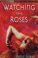 Télécharger le livre :  Watching The Roses : Egerton Hall Trilogy 2