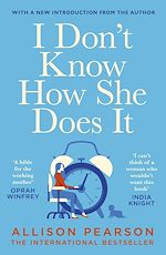 Télécharger le livre :  I Don't Know How She Does It