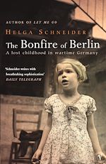 Télécharger le livre :  The Bonfire Of Berlin
