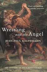 Télécharger le livre :  Wrestling With The Angel