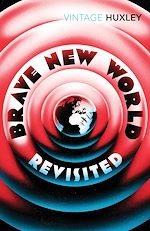 Télécharger le livre :  Brave New World Revisited