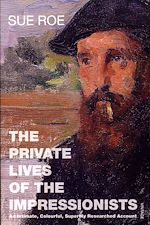 Télécharger le livre :  The Private Lives Of The Impressionists