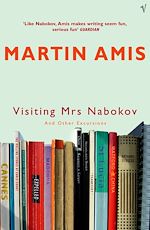 Télécharger le livre :  Visiting Mrs Nabokov And Other Excursions