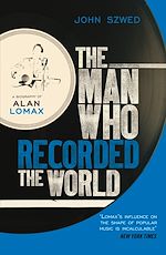 Télécharger le livre :  The Man Who Recorded the World