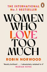 Télécharger le livre :  Women Who Love Too Much