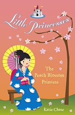Télécharger le livre :  Little Princesses: The Peach Blossom Princess