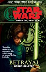 Download this eBook Star Wars: Legacy of the Force I - Betrayal