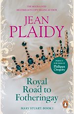 Download this eBook Royal Road to Fotheringay