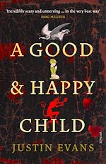 Télécharger le livre :  A Good and Happy Child