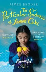 Download this eBook The Particular Sadness of Lemon Cake