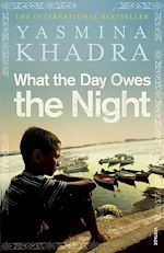 Télécharger le livre :  What the Day Owes the Night