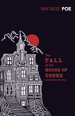 Télécharger le livre :  The Fall of the House of Usher and Other Stories