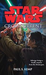 Télécharger le livre :  Star Wars: Crosscurrent