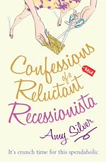 Télécharger le livre :  Confessions of a Reluctant Recessionista