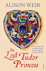 Télécharger le livre :  The Lost Tudor Princess