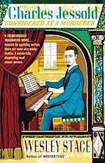 Télécharger le livre :  Charles Jessold, Considered as a Murderer