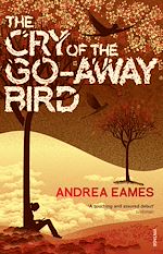 Télécharger le livre :  The Cry of the Go-Away Bird