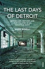Télécharger le livre :  The Last Days of Detroit