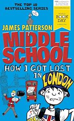 Download this eBook Middle School: How I Got Lost in London