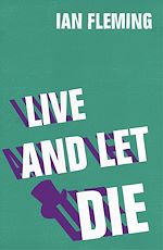 Télécharger le livre :  Live and Let Die