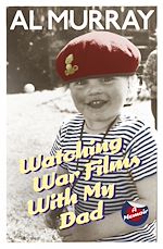 Download this eBook Watching War Films With My Dad