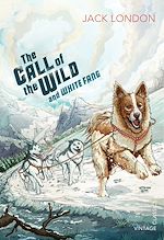 Télécharger le livre :  The Call of the Wild and White Fang