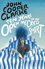 Télécharger le livre :  Ten Years in An Open Necked Shirt