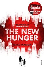 Télécharger le livre :  The New Hunger (The Warm Bodies Series)