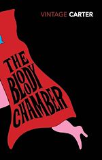 Télécharger le livre :  The Bloody Chamber And Other Stories