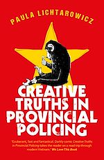 Télécharger le livre :  Creative Truths in Provincial Policing