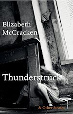 Télécharger le livre :  Thunderstruck & Other Stories