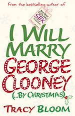 Télécharger le livre :  I Will Marry George Clooney (By Christmas)