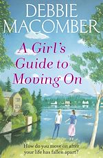 Télécharger le livre :  A Girl's Guide to Moving On